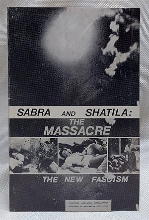 Sabra and Shatila: The Massacre