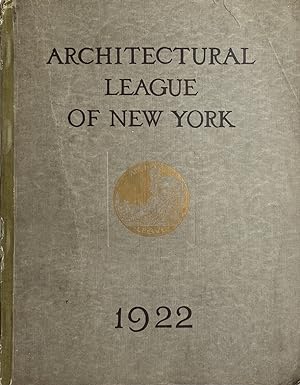 Yearbook of the Architectural League of New York and Catalogue of the Thirty-Seventh Exhibition