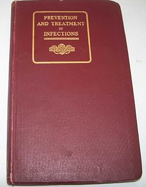 Seller image for The Prevention and Treatment of Infections for sale by Easy Chair Books