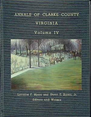 Seller image for Annals Of Clarke County: Volume IV for sale by Blue Whale Books, ABAA