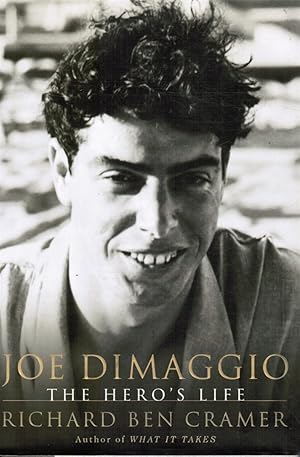 Joe Dimaggio: the Hero's Life