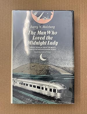 Seller image for The Man Who Loved the Midnight Lady: A Collection for sale by Fahrenheit's Books