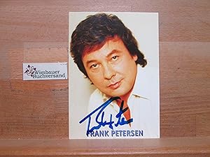 Bild des Verkufers fr Original Autogramm Frank Petersen /// Autograph signiert signed signee zum Verkauf von Antiquariat im Kaiserviertel | Wimbauer Buchversand