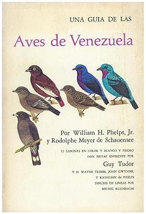 Image du vendeur pour Una Guia de las Aves de Venezuela (Hardcover) (Spanish Edition) mis en vente par Von Kickblanc