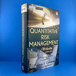 Quantitative Risk Management: A Practical Guide to Financial Risk