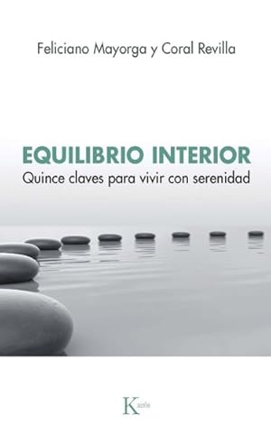 Seller image for Equilibrio interior : Quince Claves Para Vivir Con Serenidad -Language: spanish for sale by GreatBookPricesUK