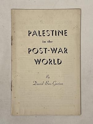 David Ben-Gurion: Palestine in the Post-War World, 1942