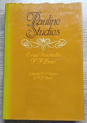 Image du vendeur pour Pauline Studies: Essays presented to Professor F F Bruce on his 70th Birthday mis en vente par Peter & Rachel Reynolds