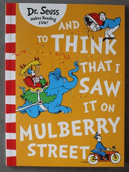 Seller image for And to Think That I Saw It on Mulberry Street (Dr. Seuss children's book series - Harper Collins Green Back Books) for sale by Comic World