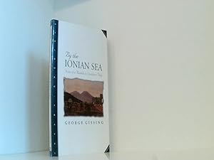 Bild des Verkufers fr By the Ionian Sea: Notes of a Ramble in Southern Italy (Marlboro Travel Series) zum Verkauf von Book Broker
