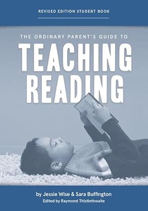 Immagine del venditore per The Ordinary Parent's Guide to Teaching Reading, Revised Edition Student Book (Paperback) venduto da Grand Eagle Retail