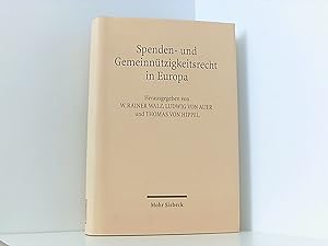 Seller image for Spenden- und Gemeinntzigkeitsrecht in Europa: Rechtsvergleichende, rechtsdogmatische, konometrische soziologische Untersuchungen for sale by Book Broker