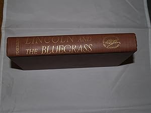 Seller image for Lincoln and the Bluegrass: Slavery and Civil War in Kentucky for sale by Booklover's Treasures