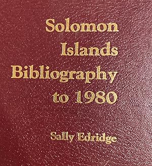 Solomon Islands Bibliography to 1980