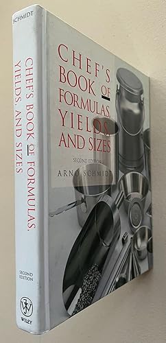 Chef's Book of Formulas, Yields, and Sizes