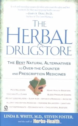 Seller image for Herbal Drugstore : The Best Natural Alternatives to Over-The-Counter and Prescription Medicines! for sale by GreatBookPrices
