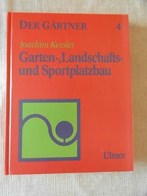 Bild des Verkufers fr Garten-, Landschafts- und Sportplatzbau Band 4 zum Verkauf von Versandantiquariat Harald Quicker