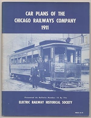 Car Plans of the Chicago Railways Company 1911