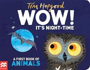 Seller image for WOW! It's Night-time (Board Book) for sale by Grand Eagle Retail