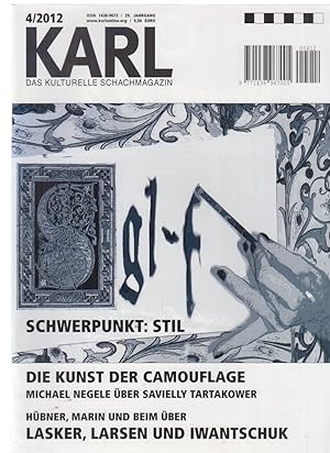 Schwerpunkt: Stil . (u.a.). Nr. 4 / 2012. Karl. Das kulturelle Schachmagazin. 29. Jahrgang.