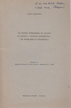 Un nuovo epigramma di Gallus e l'antica "Lettura Epigrafica". [Da: Quaderni Catanesi di Studi Cla...