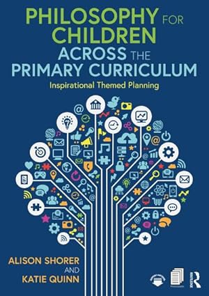 Bild des Verkufers fr Philosophy for Children Across the Primary Curriculum : Inspirational Themed Planning zum Verkauf von AHA-BUCH GmbH