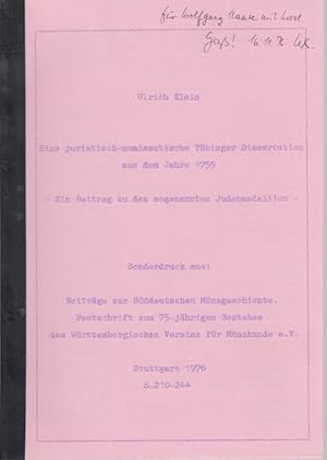 Eine juristisch-numismatische Tübinger Dissertation aus dem Jahre 1755. Ein Beitrag zu den sogena...