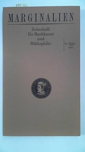 Marginalien. Heft 133/ 1994/ I. Zeitschrift für Buchkunst und Bibliophilie.