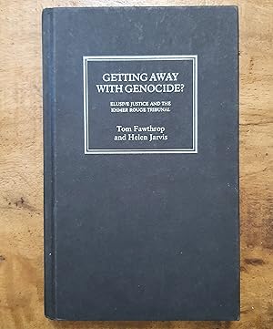 Seller image for GETTING AWAY WITH GENOCIDE?: Elusive Justice and The Khmer Rouge Tribunal for sale by Uncle Peter's Books