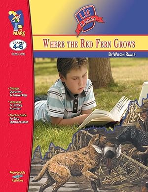 Seller image for Where the Red Fern Grows, by Wilson Rawls Lit Link Grades 4-6 for sale by moluna