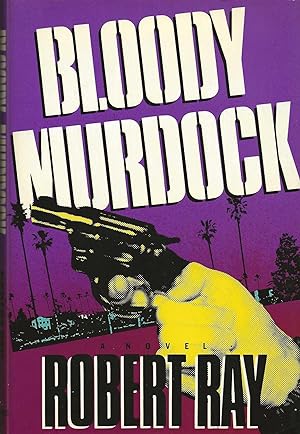 Seller image for BLOODY MURDOCK for sale by SCENE OF THE CRIME 