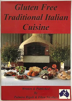 Imagen del vendedor de Gluten free traditional Italian cuisine. a la venta por Lost and Found Books
