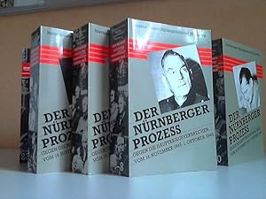 Der Nürnberger Prozess. Gegen die Hauptkriegsverbrecher vom 14.November 1945 - 1. Oktober 1946 - ...