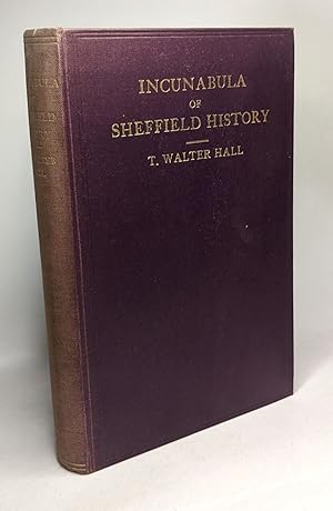 Incunabula of Sheffield History