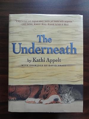 Seller image for The Underneath *1st, Award Winner for sale by Barbara Mader - Children's Books