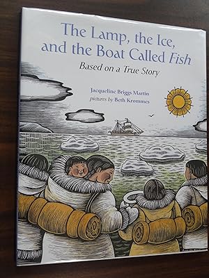 Seller image for The Lamp, the Ice, and the Boat Called Fish *Signed 1st for sale by Barbara Mader - Children's Books