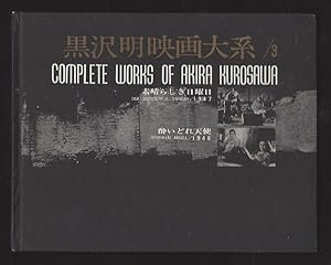 The Complete Works of Akira Kurosawa: One Wonderful Sunday & Drunken Angel; (Bilingual edition)