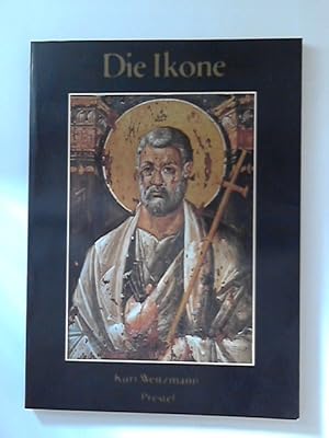 Seller image for Die Ikone: 6. bis 14. Jahrhundert for sale by ANTIQUARIAT FRDEBUCH Inh.Michael Simon