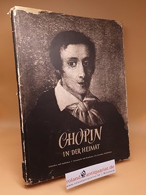 Bild des Verkufers fr Chopin in der Heimat ; Urkunden u. Andenken zum Verkauf von Roland Antiquariat UG haftungsbeschrnkt