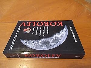 Seller image for Korolev: How One Man Masterminded The Soviet Drive To Beat America To The Moon [Review Copy With Slip And Newsletter] for sale by Arroyo Seco Books, Pasadena, Member IOBA