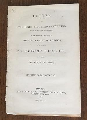 Letter To Lord Lyndhurst. On The Dissenters' Chapels Bill