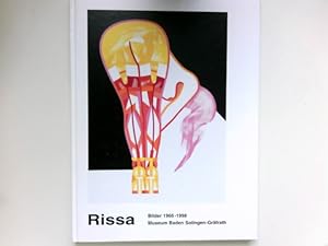 Rissa : Bilder 1966 - 1998 ; [eine Ausstellung des Museum Baden vom 17. Januar bis zum 21. März 1...