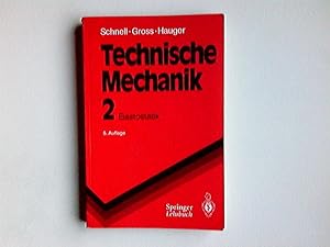 Technische Mechanik; Teil: Bd. 2., Elastostatik. Springer-Lehrbuch