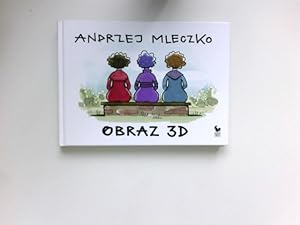 Obraz 3D : Signiert vom Autor.