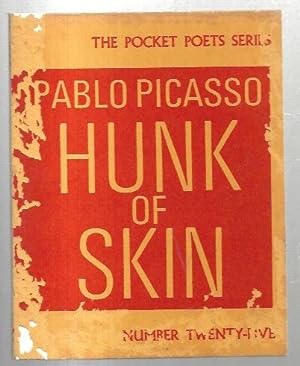 Seller image for Hunk of Skin The Pocket Poets Series. Number Twenty-Five. English translation by Paul Blackburn. for sale by City Basement Books