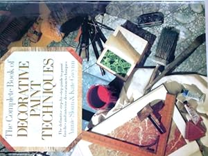 Bild des Verkufers fr Complete Book of Decorative Paint Techniques. zum Verkauf von Antiquariat Buchhandel Daniel Viertel