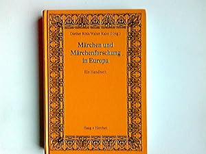 Märchen und Märchenforschung in Europa : ein Handbuch. im Auftr. der Märchen-Stiftung Walter Kahn...