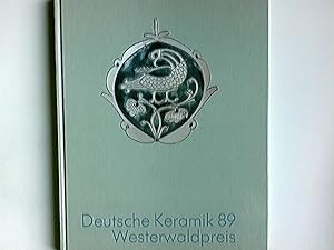 Seller image for Deutsche Keramik 89 Westerwaldpreis for sale by Antiquariat Buchhandel Daniel Viertel