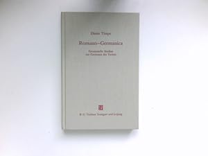 Bild des Verkufers fr Romano - Germanica : gesammelte Studien zur Germania des Tacitus. zum Verkauf von Antiquariat Buchhandel Daniel Viertel