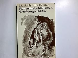 Seller image for Frauen in der biblischen Glaubensgeschichte. for sale by Antiquariat Buchhandel Daniel Viertel